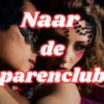 Naar de parenclub - Wat kun je verwachten wat moet je weten - Alles over parenclubs volgen